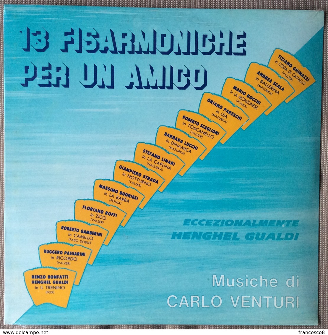 LP 33 - CARLO VENTURI 13 FISARMONICHE PER UN AMICO / Henghel Gualdi - Autres - Musique Italienne