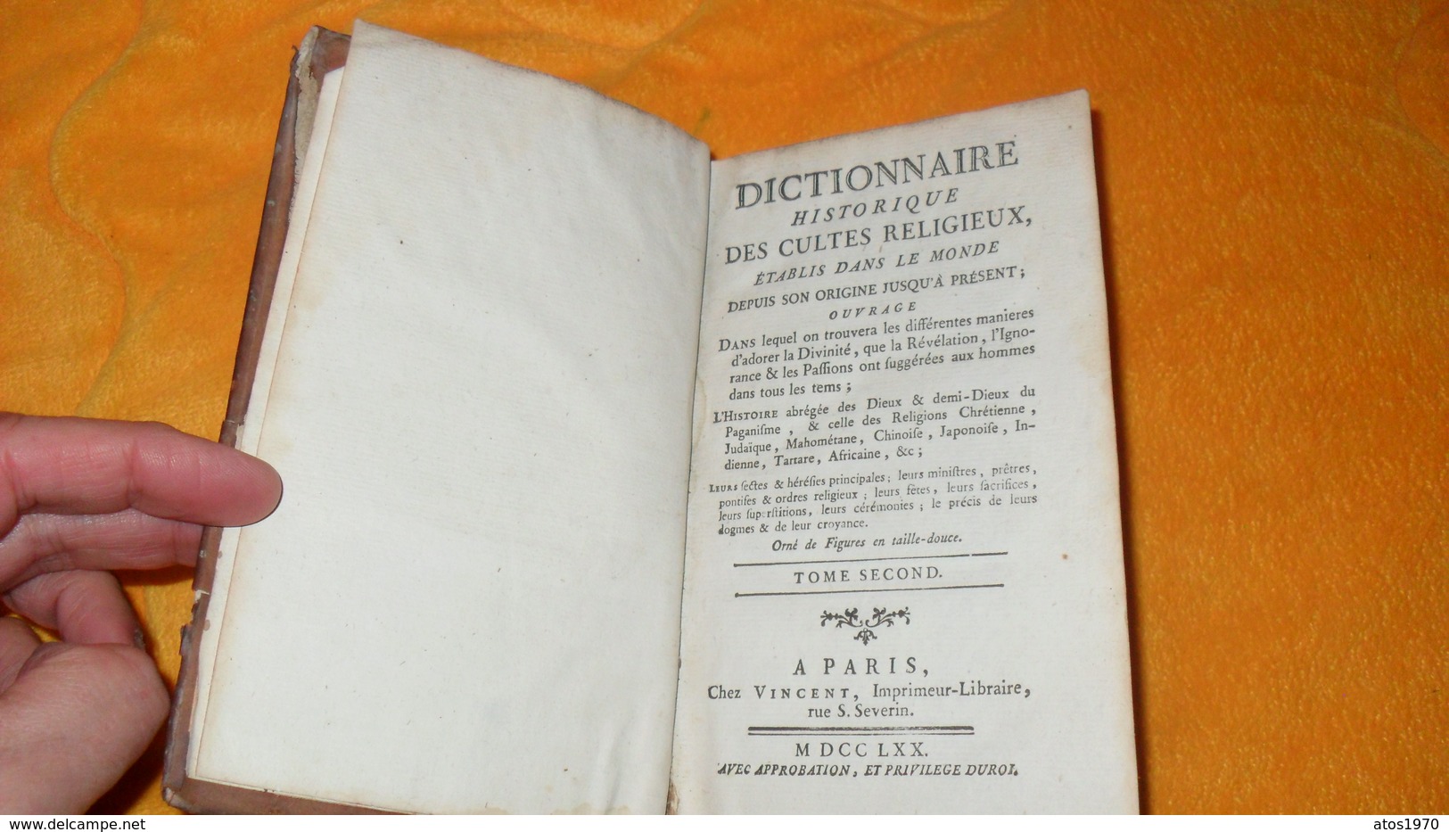 LIVRE TRES ANCIEN DE 1770...TOME SECOND DICTIONNAIRE HISTORIQUE DES CULTES RELIGIEUX ETABLIS DANS LE MONDE DEPUIS SON OR - Dictionaries