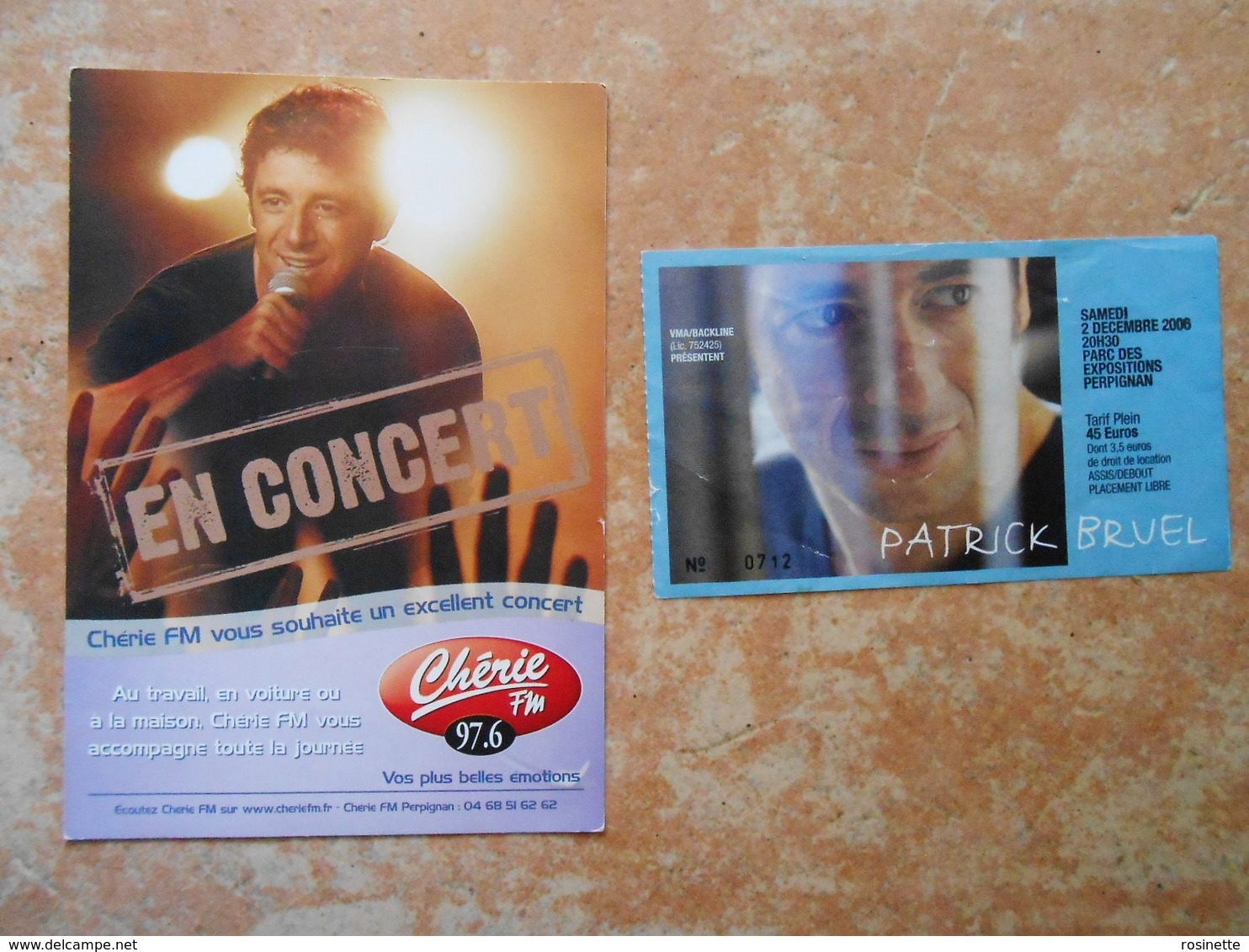 PATRICK BRUEL / TICKET DE CONCERT Perpignan 2006  + Carte CHERIE FM - Concert Tickets