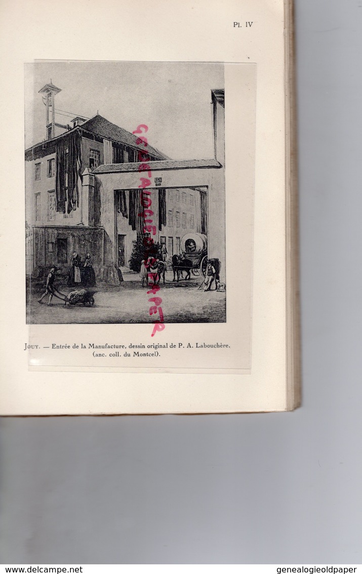 78- JOUY- LA MANUFACTURE DE JOUY ET LA TOILE IMPRIMEE AU XVIII SIECLE- HENRI CLOUZOT -1926- EDITEUR G. VANOEST PARIS