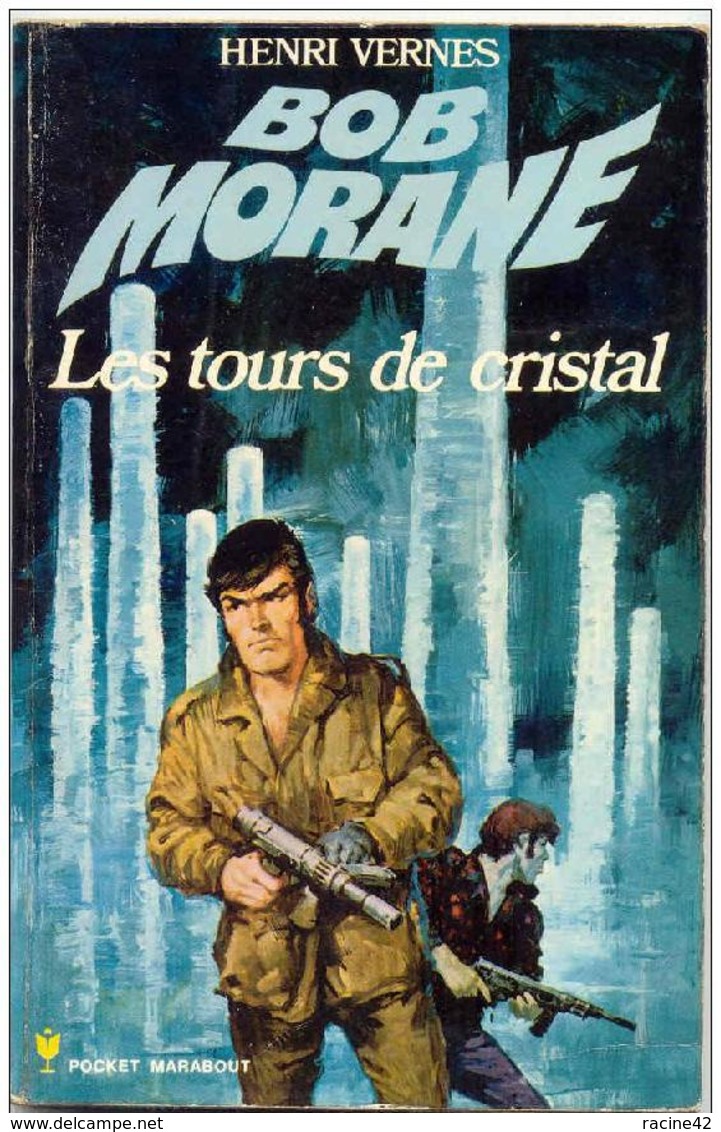 BOB MORANE - Henri VERNES - MARABOUT POCKET (type11) - LES TOURS DE CRISTAL - Belgische Schrijvers