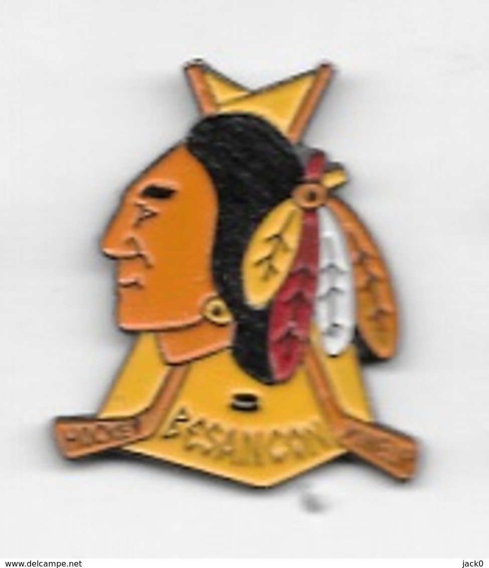 Pin's  Ville, Sport  Club  De  HOCKEY  SUR  GLACE  De  BESANCON  Avec  Emblème Homme  INDIEN  ( 25 ) - Wintersport