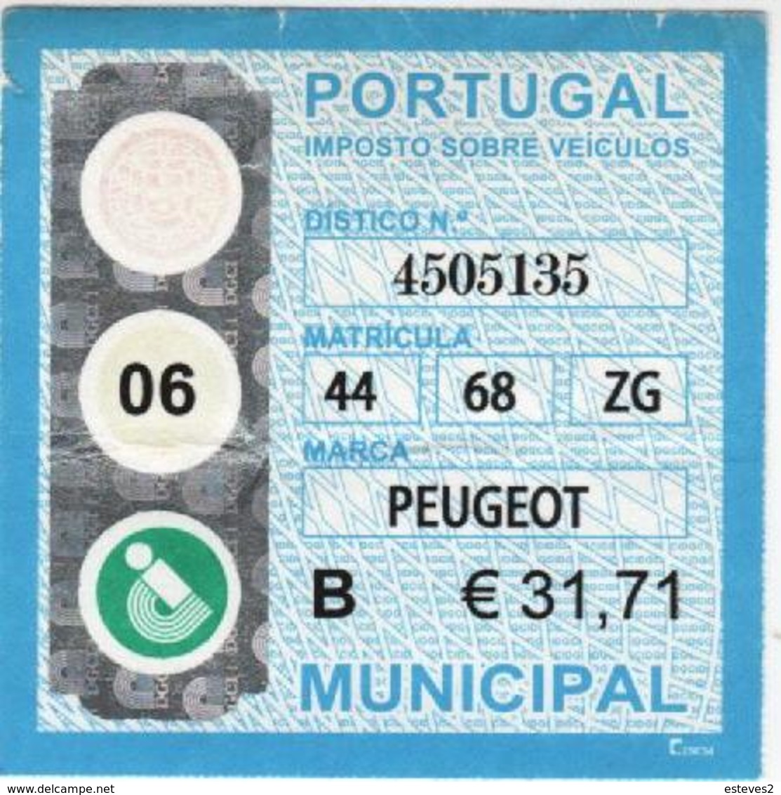 Portugal , 2006 , Car Revenue Stamp , 31,71 €  Tax - Gebraucht