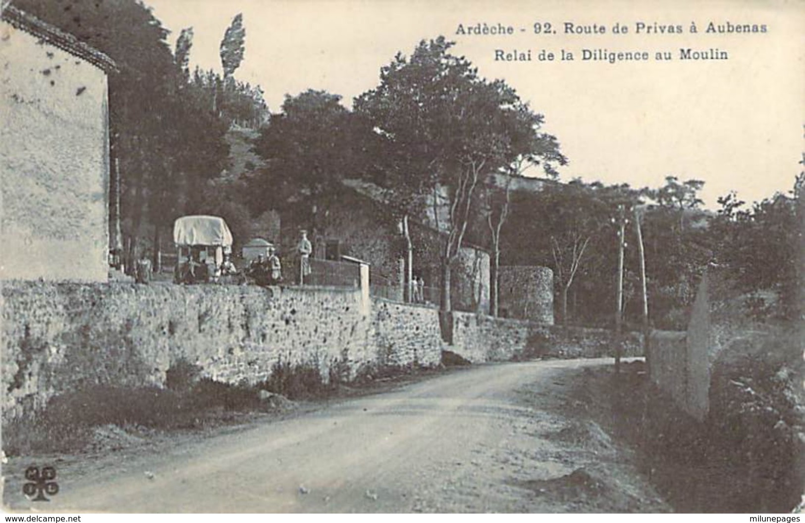 07 ARDECHE Le Relai De La Diligence Au Moulin Sur La Route De Privas à Aubenas Cliché Artige - Altri & Non Classificati