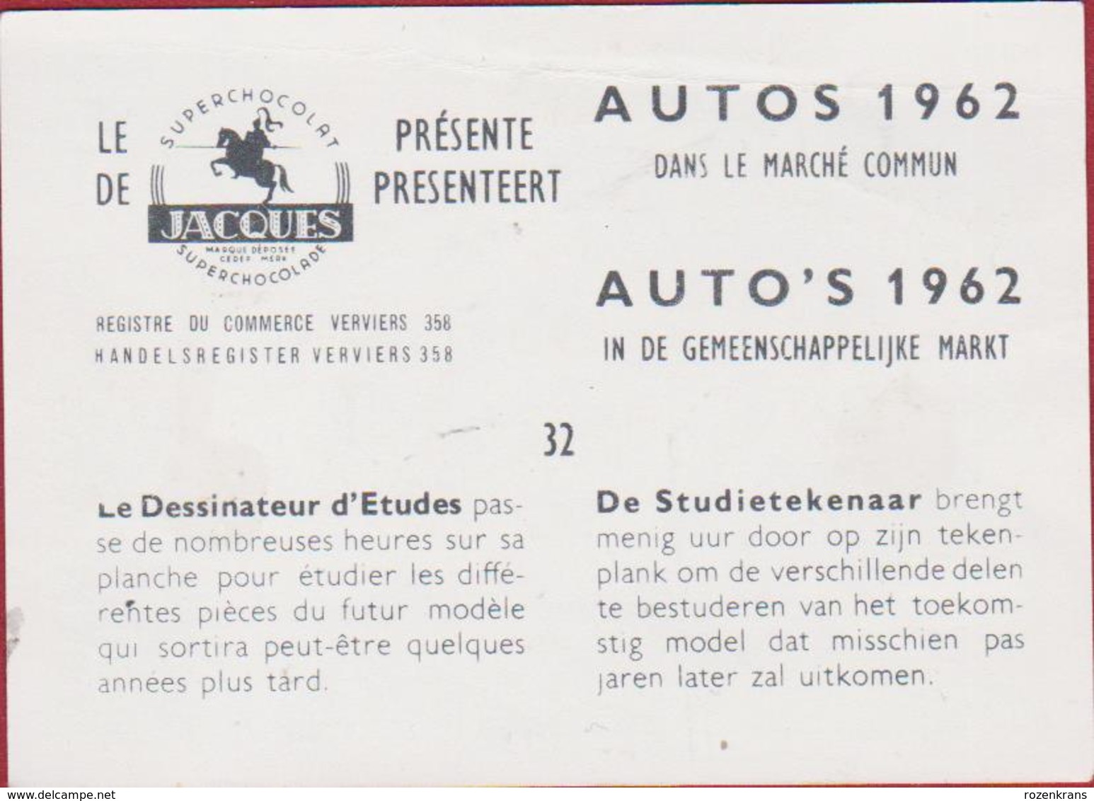 Chromo Chocolade Jacques Auto Voiture Car 1962 Nr. 32 Le Dessinateur D'Etudes De Studietekenaar - Jacques