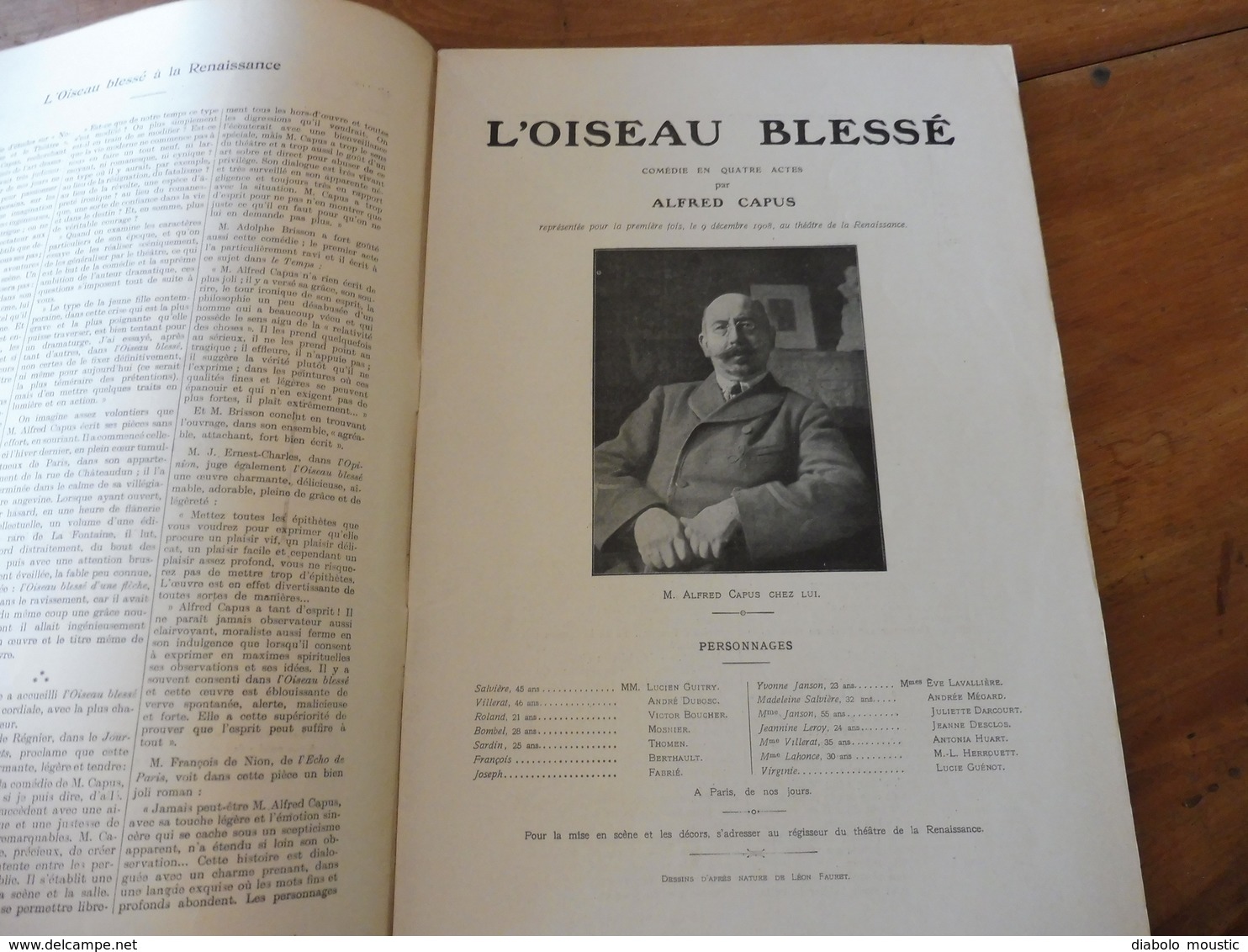 1909 L'illustration Théâtrale  - L'OISEAU BLESSE Par Alfred Capus - Other & Unclassified