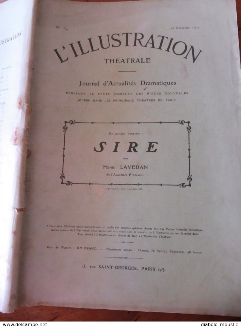 1909 L'illustration Théâtrale  -  SIRE  Par  Henri Lavedan - Other & Unclassified