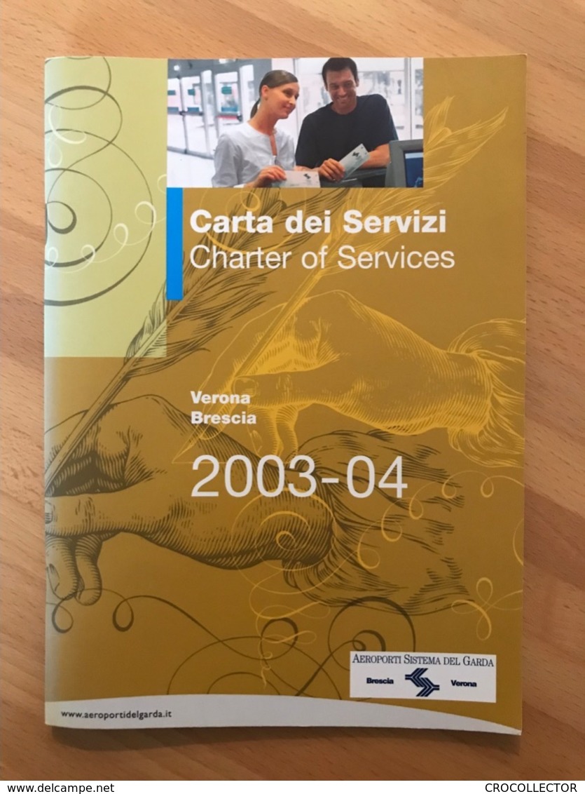 Carta Dei Servizi Charter Of Services Aeroporti Sistema Del Garda Verona Brescia 2003-04 - Handbücher