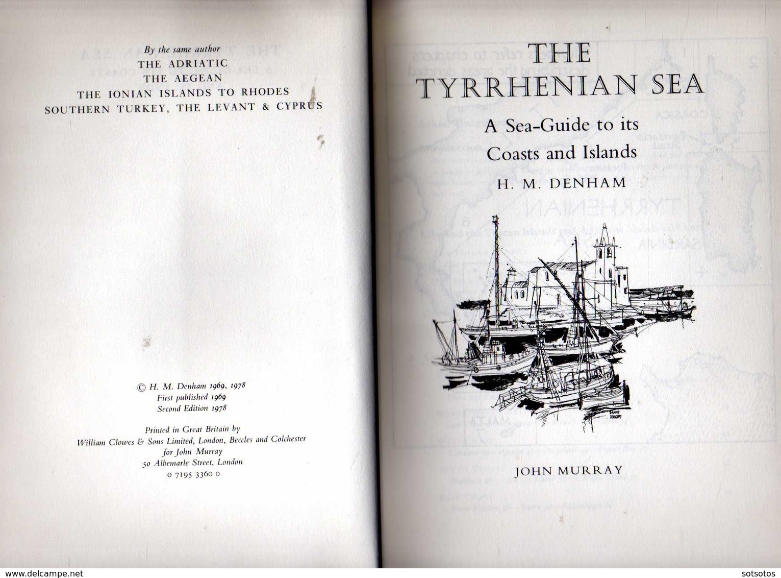 The Tyrrhenian Sea, A Sea Guide Corsica And Sardinia, W. Coast Of Italy, Sicily And Lipari Islands by H.M. Denham - Europa