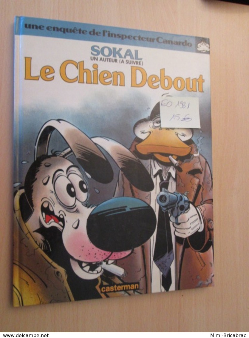 BD0320 / SOKAL , INSPECTEUR CANARDO / LE CHIEN DEBOUT EDITION ORIGINALE Cotée 15 € , Très Bon état ! - Inspecteur Canardo