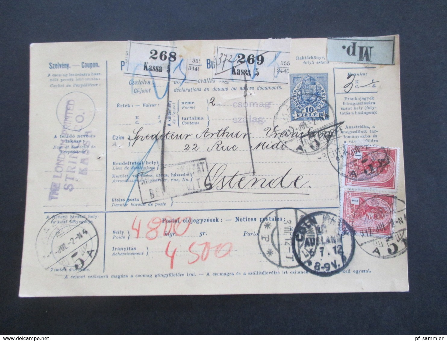 Ungarn 1912 Auslandspaketkarte Kassa 5 - Ostende Über Cöln (Rhein) 2 Pakete The London Printed String Co. - Cartas & Documentos