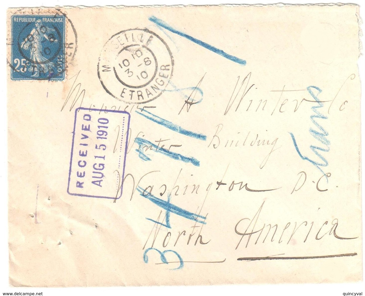 MARSEILLE ETRANGER Lettre 25c Semeuse Bleu Yv 140 Ob 3 8 1910 Dest Washington North America USA Reçu Receipt 15 8 1910 - Covers & Documents