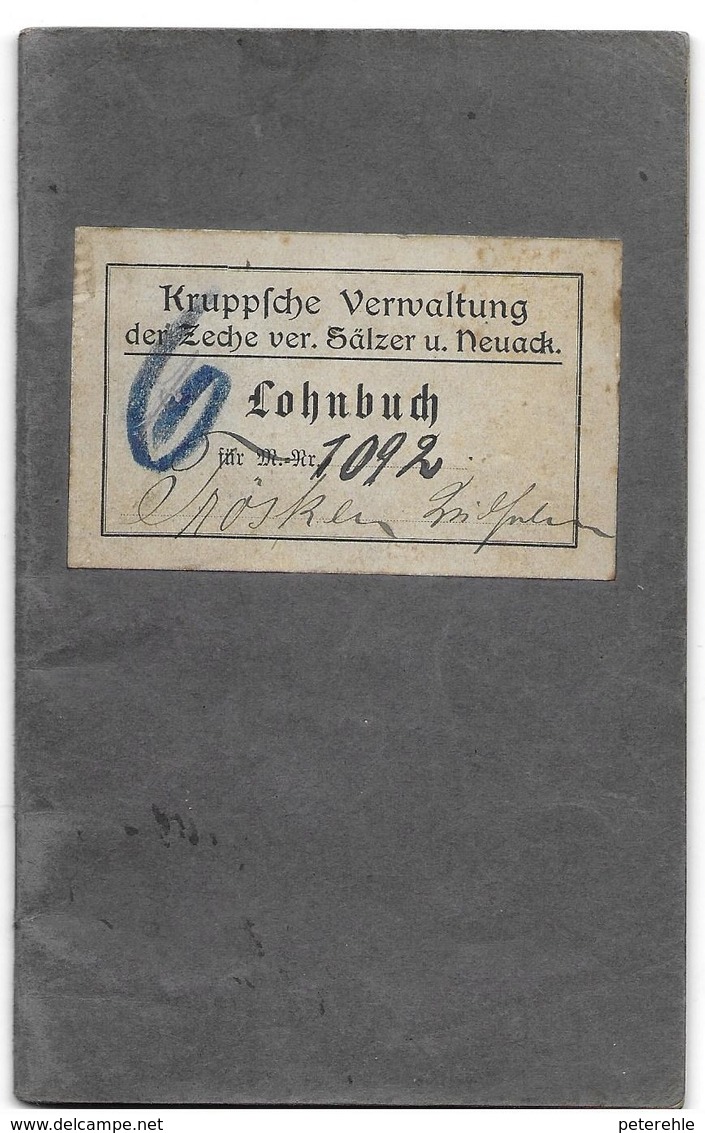 Lohnbuch Der Zeche Sälzer & Neuack Essen Aus Dem Jahr 1908 - Documenti Storici
