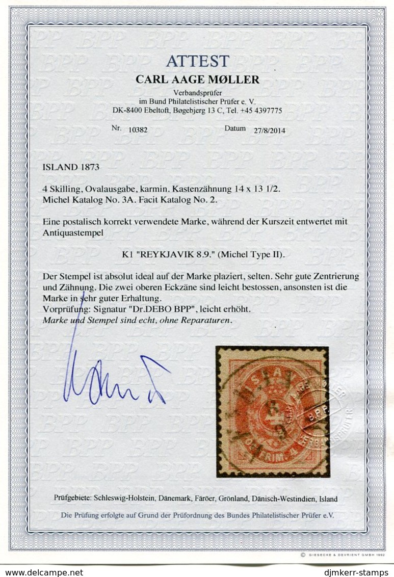 ICELAND 1873 Definitive 4 SK. Perforated 14:13½, Postally Used, With Certificate.  Michel 3A - Usati