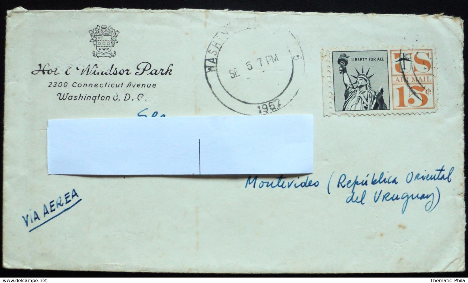 1952 USA UNITED STATES Circulated Cover To Montevideo Liberty Statue - Hotel Windsor Park Washington DC - Andere & Zonder Classificatie