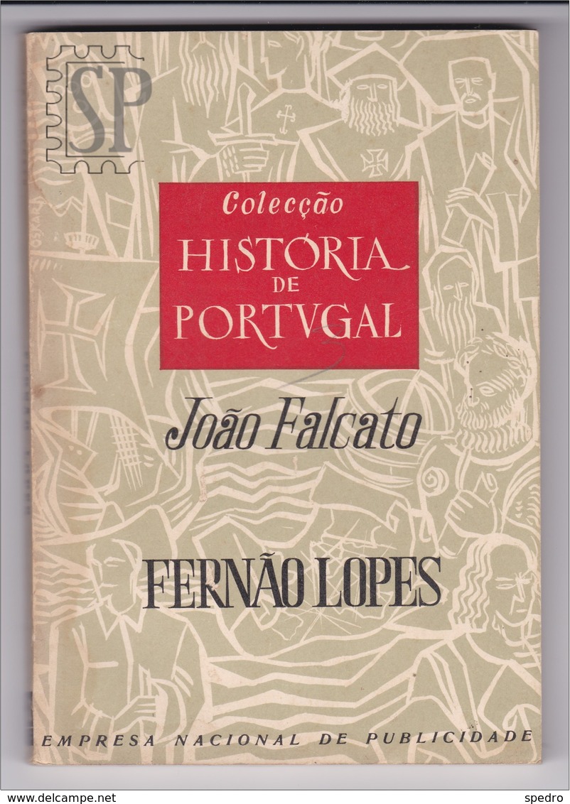 Portugal 1966 Fernão Lopes Colecção História De Portvgal João Falcato Empresa Nacional De Publicidade Editorial Notícias - Schulbücher