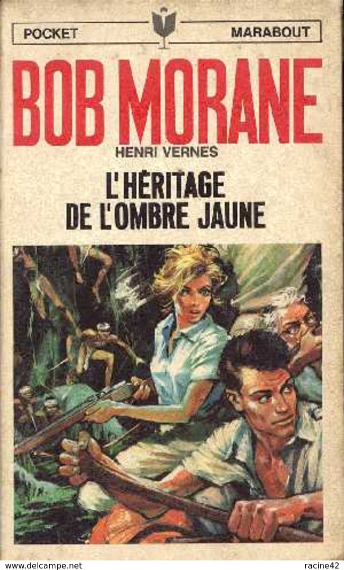 BOB MORANE - Henri VERNES - MARABOUT POCKET (type 16) - L'HERITAGE DE L'OMBRE JAUNE - Auteurs Belges