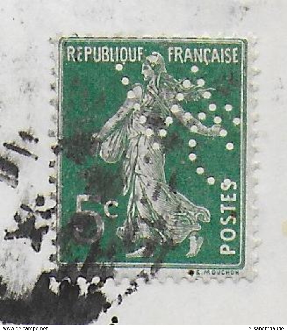 1911 - SEMEUSE - PERFORE / PERFIN ! VILMORIN ANDRIEUX Sur LETTRE De PARIS - Altri & Non Classificati