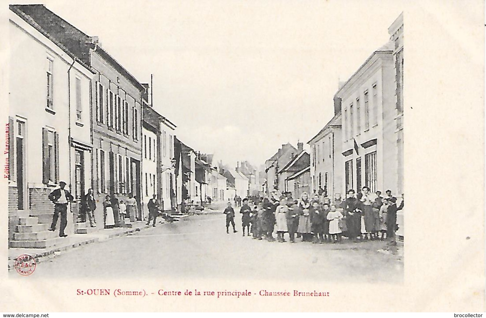 SAINT OUEN ( 80 ) - Centre De La Rue Principale , Chaussée Brunehaut - Saint Ouen