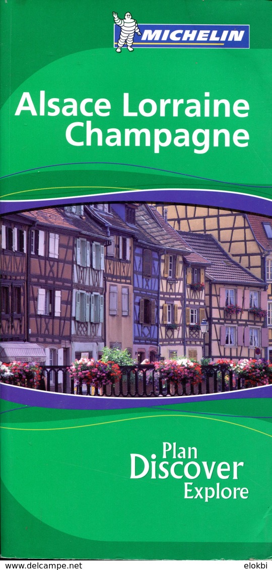 Guide Vert Michelin " Alsace Lorraine Champagne " Edition 2006 - En Anglais - Cultural