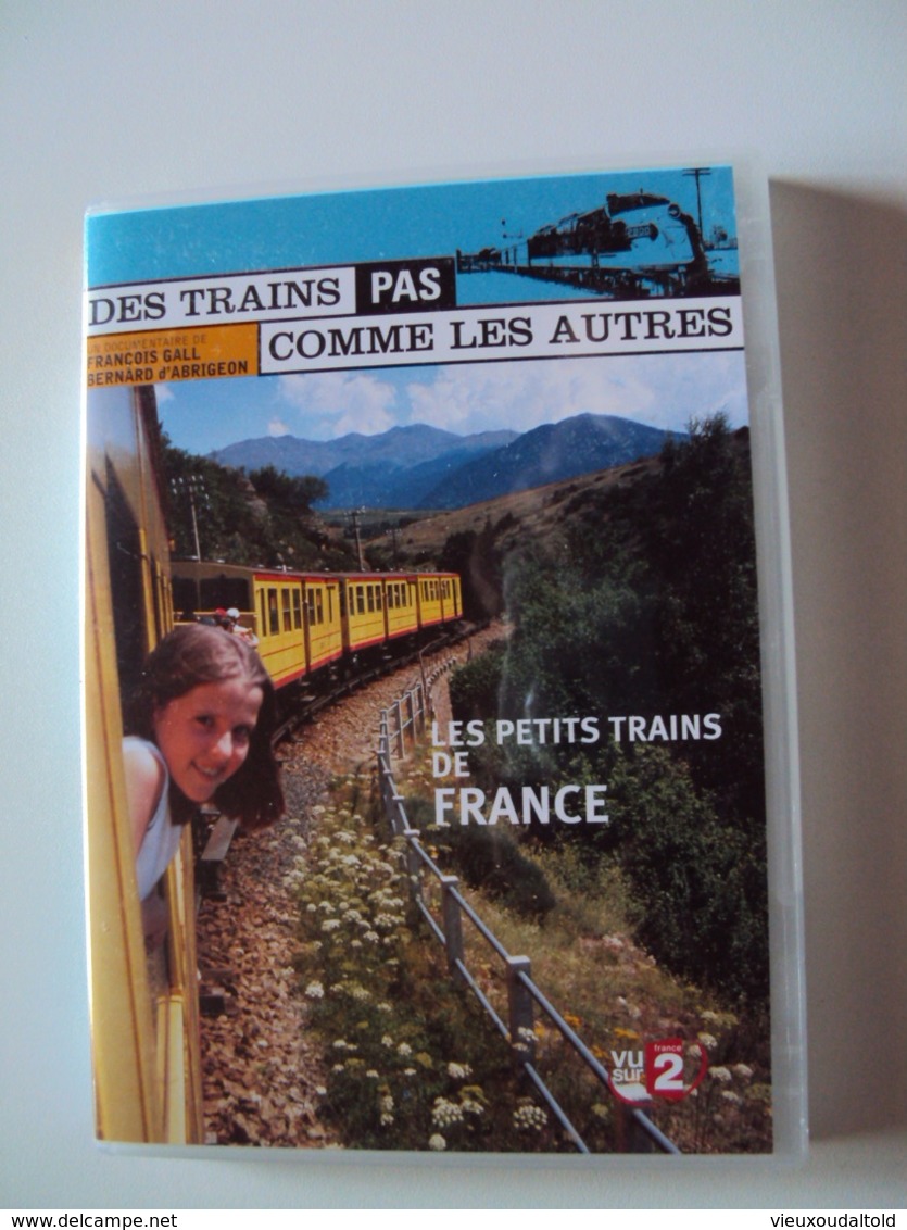 DVD  DES TRAINS  PAS COMME LES AUTRES  Vu Sur  France2   LES PETITS TRAINS DE FRANCE - Viaggio