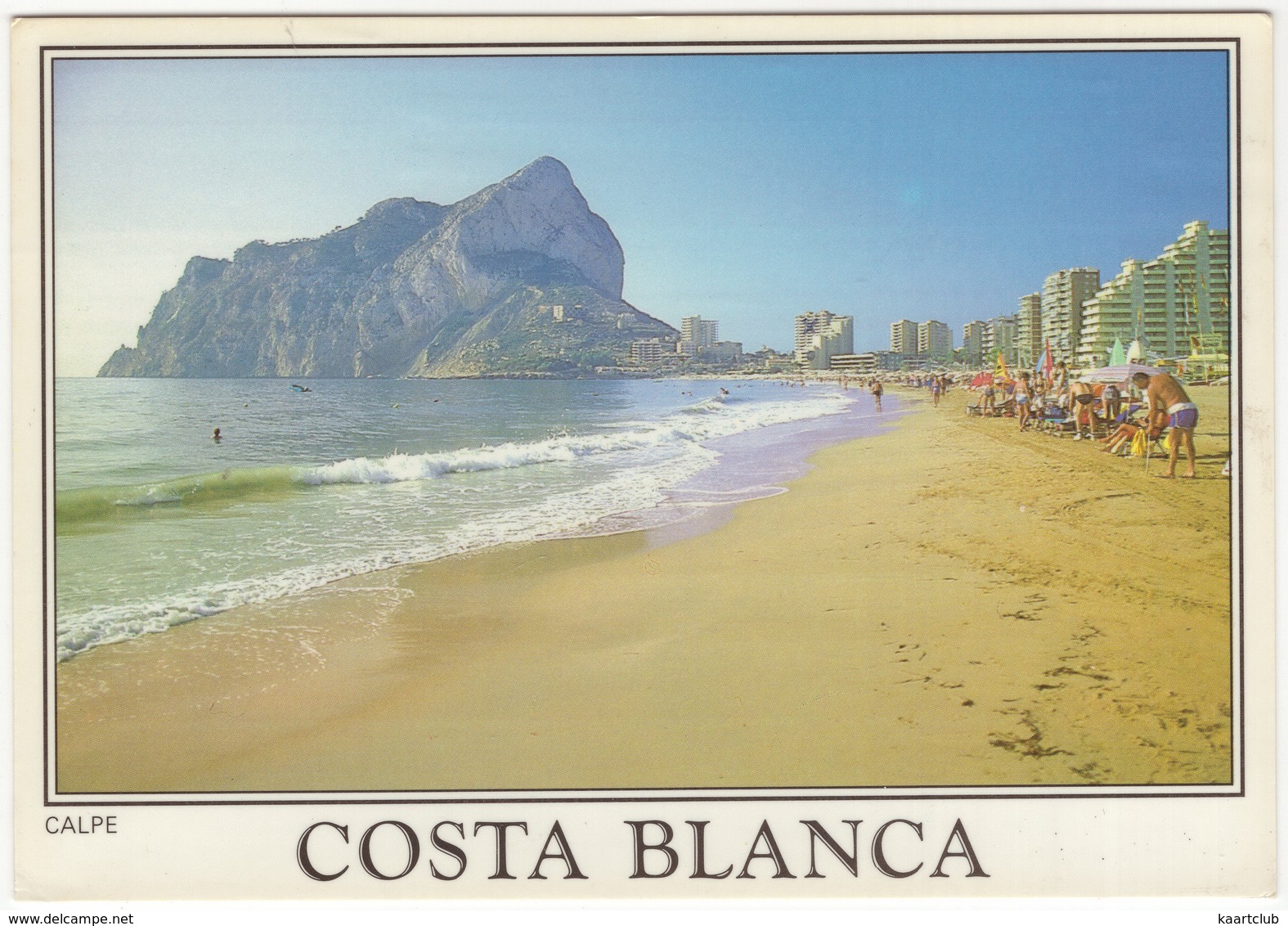 Calpe ( Penón De Ifach) -  Costa Blanca - Alicante