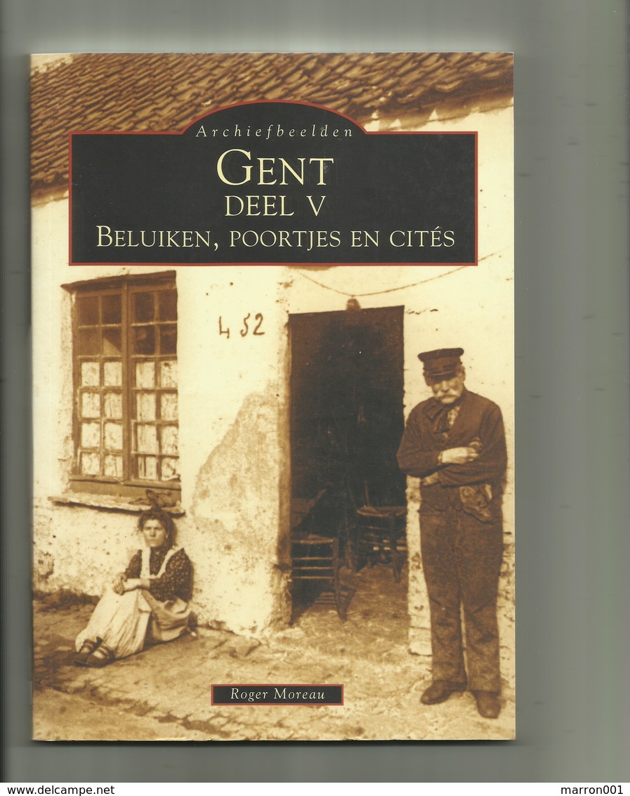 Gent - Boek V -Beluiken,poortjes En Cités- Archief Beelden ,vol Foto's  , BLZ 128 - Gent