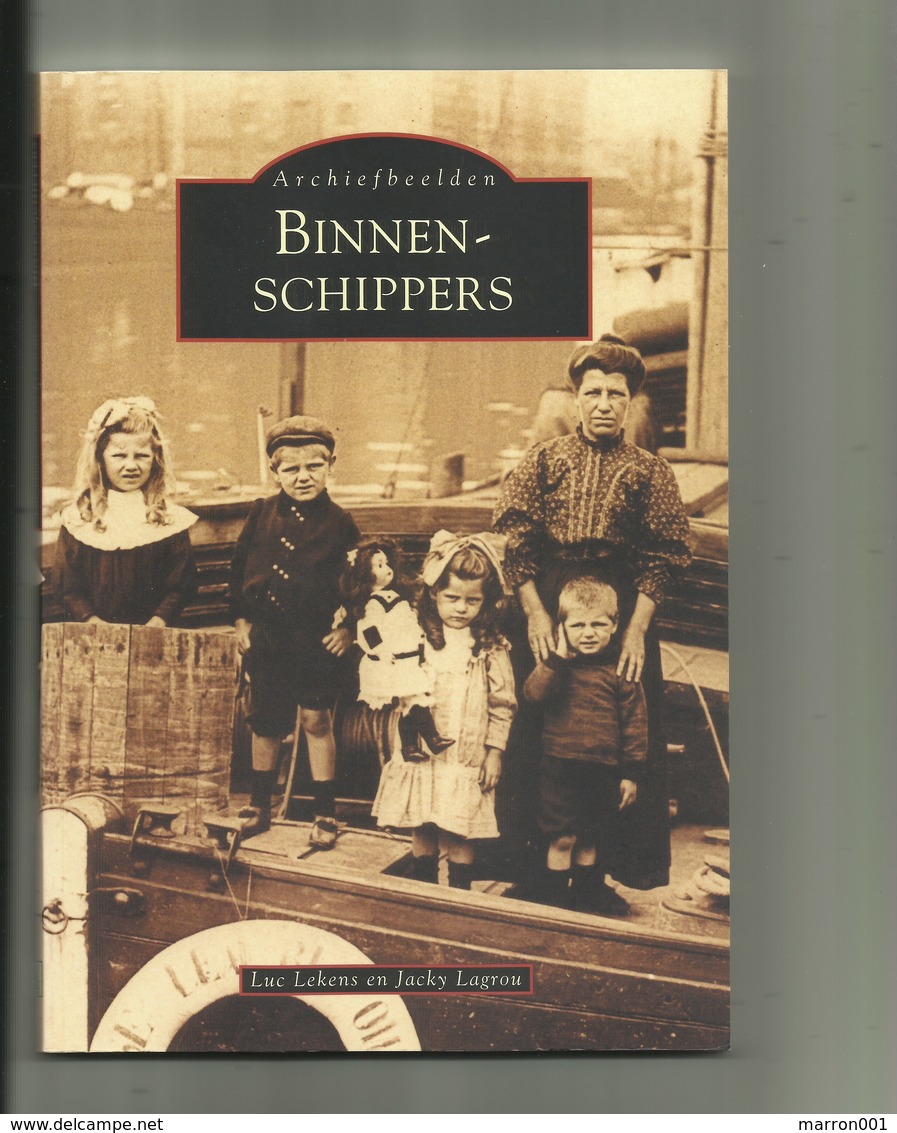 Gent - Boek - Binnen Schippers - Archief Beelden ,vol Foto's  , BLZ 128 - Gent