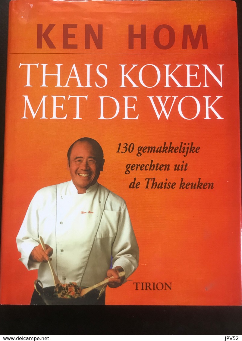 (261) Thais Koken Met De Wok - Ken Hom - 224p. - 2000 - Sachbücher