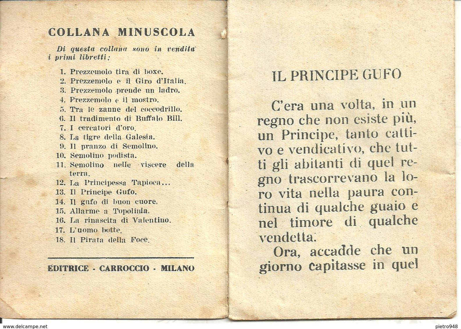 Mauri Aldo "Il Principe Gufo" Collana Minuscola, Editrice Carroccio Milano, 16 Pagine Con Illustrazioni - Autres & Non Classés