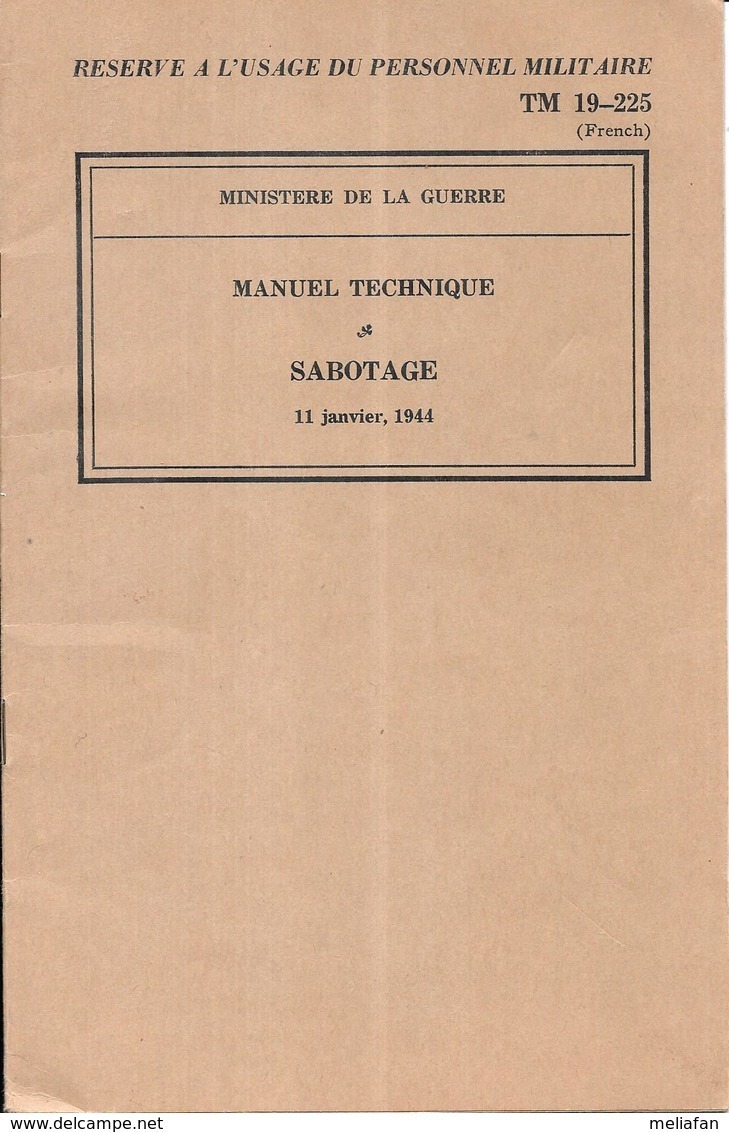 GF1652 - MANUEL TECHNIQUE SABOTAGE - JANVIER 1944 - MINISTERE DE LA GUERRE US - 1939-45