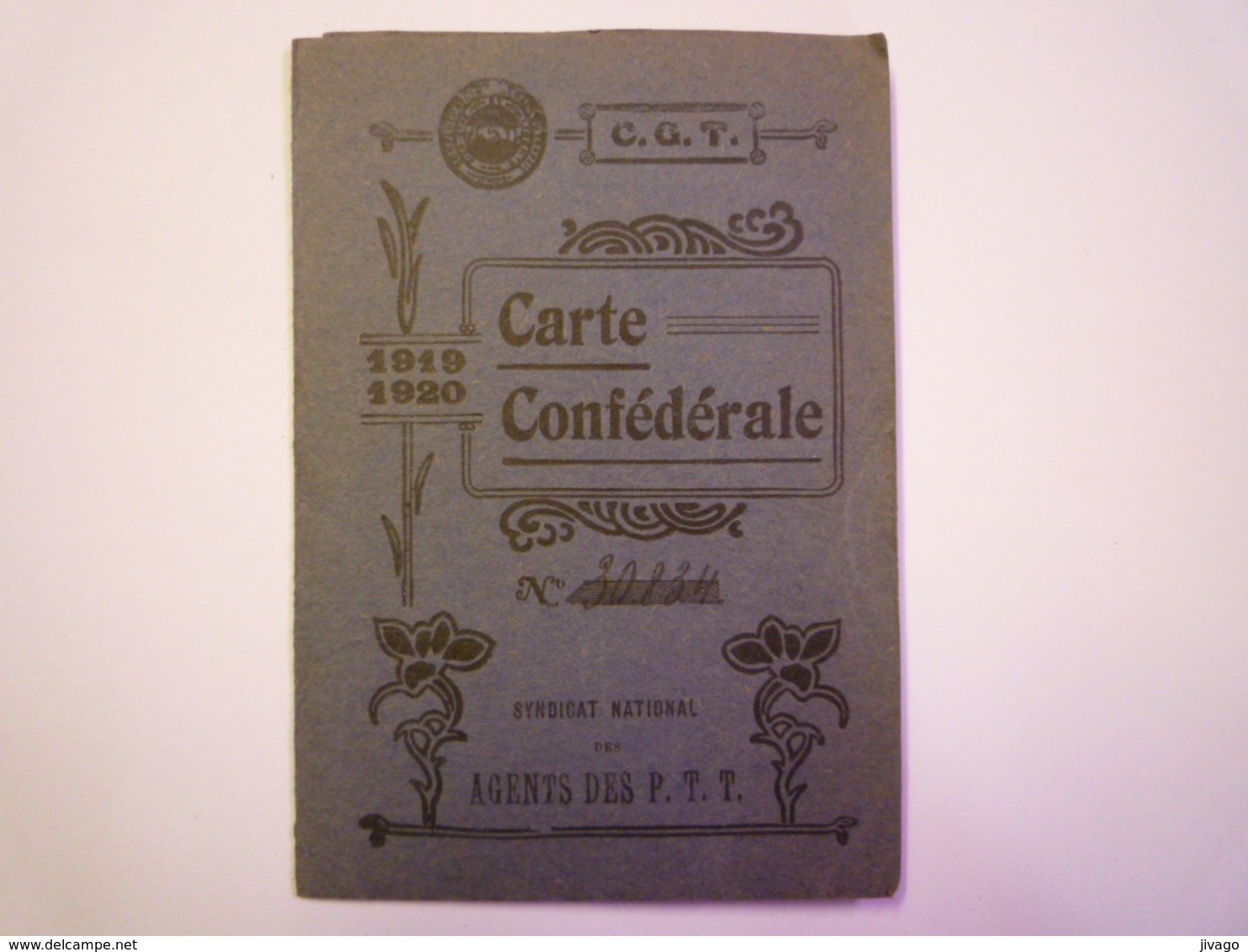 2020 - 5651  C.G.T.  :  CARTE CONFEDERALE  1919 - 1920  (Syndicat Des PTT)  XXX - Non Classés