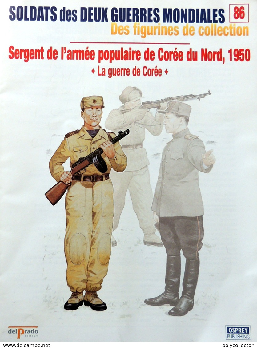 Revue Figurine, Soldat De Plomb. Collection DelPrado 2 Guerres Mondiales N° 86 - Sergent Armée Populaire Corée Du Nord - Soldats De Plomb