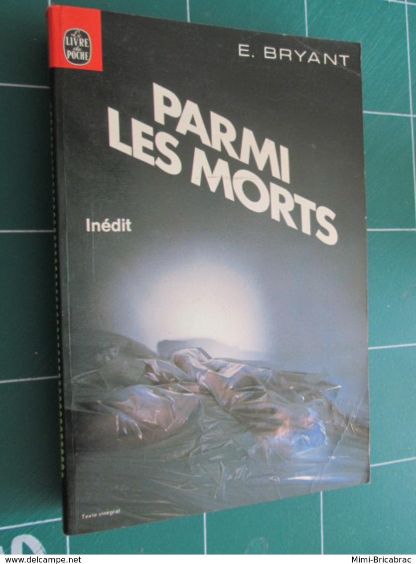 AVICOV Livre SF SCIENCE-FICTION / LIVRE DE POCHE N° 7049 / E BRYANT / PARMI LES MORTS - Livre De Poche