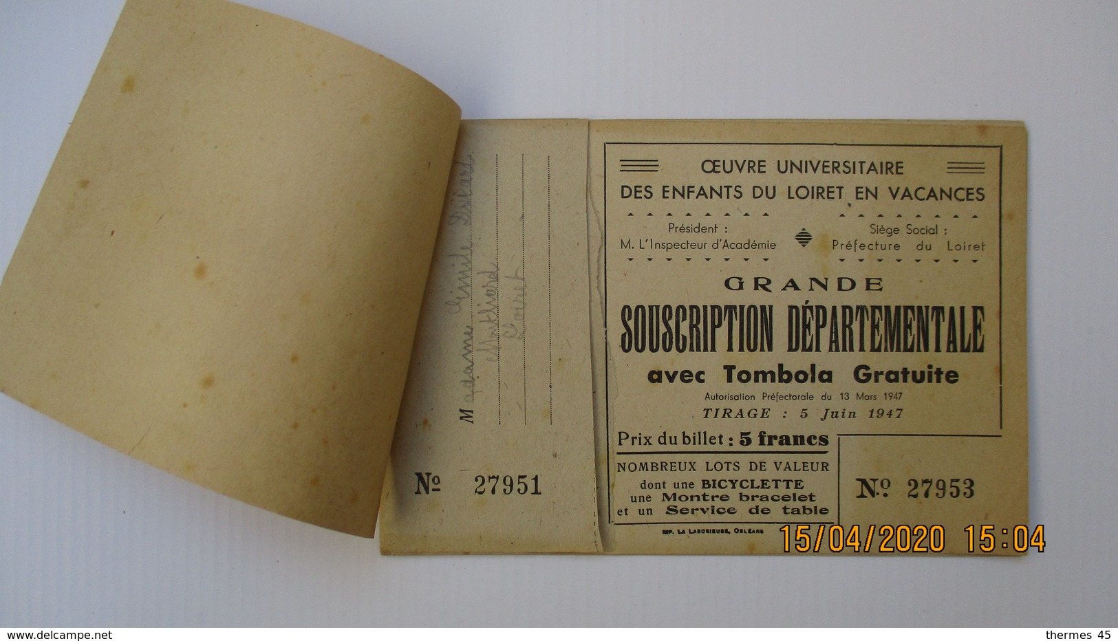 CARNET TOMBOLA Oeuvre Universitaire Des Enfants Du LOIRET En Vacances 1947 - Billetes De Lotería