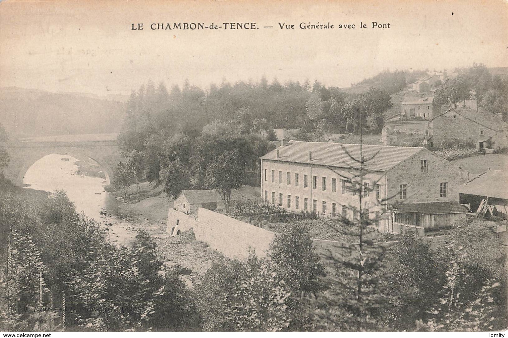 43 Le Chambon Sur Lignon Chambon De Tence Vu Générale Avec Le Pont - Le Chambon-sur-Lignon