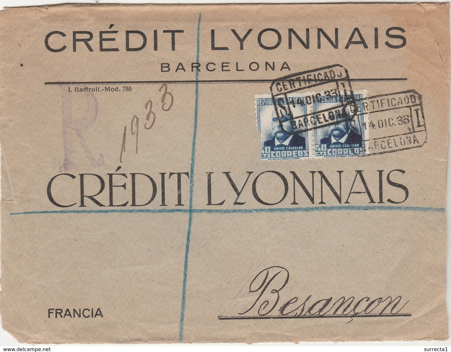 Enveloppe Commerciale 1933 / Recommandée Manuelle Crédit Lyonnais Barcelona Espagne / Cachet Cire / Pour Besançon - Spanien