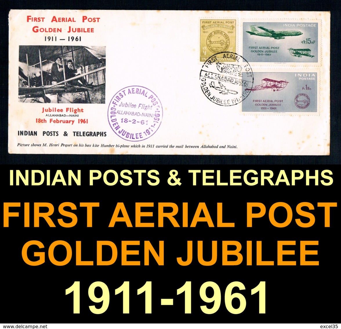 INDE INDIA Jubilee Flight Cover Allahabad/Naini 18/2/1961 PA 9-11 With Special Cancels FIRST AERIAL POST GOLDEN JUBILEE - Airmail