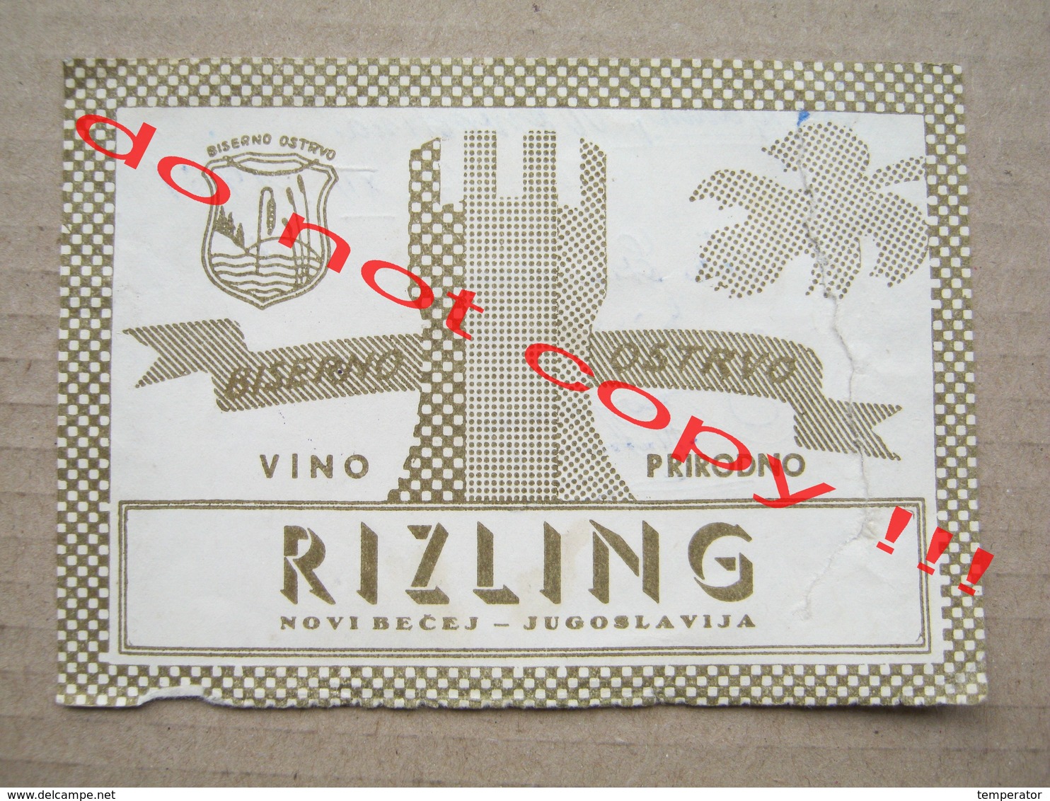 Yugoslavia, Serbia / RIZLING - Biserno Ostrvo Novi Bečej / Old Label ( 1961 ) - Riesling