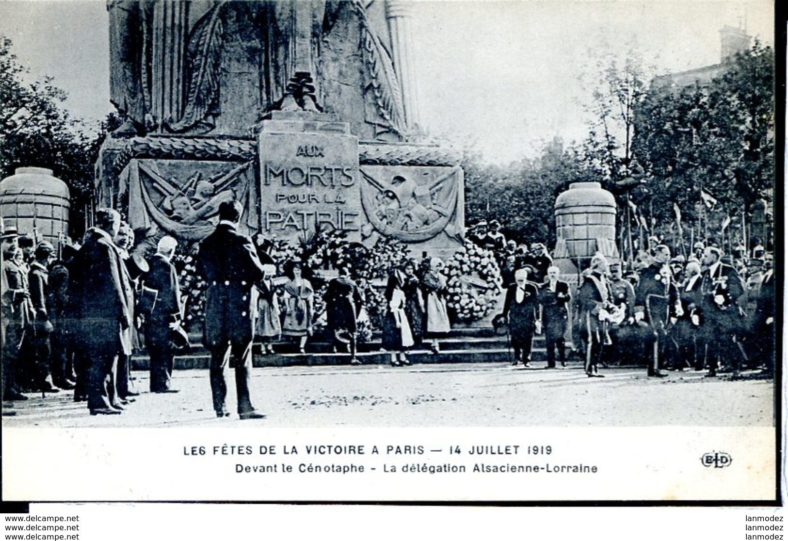 Guerre 14-18 Evenements Devant Le Cenotaphe, Delegation Alsace-Lorraine 14 Juillet 1919 Fetes De La Victoire Ed ELD - Guerre 1914-18