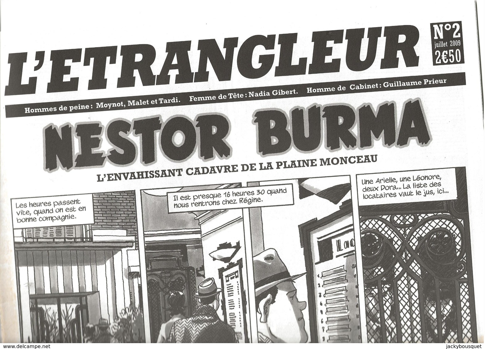 Nestor Burma -  L'étrangleur 2009-  L'envahissant Cadavre De La Plaine Monceau  -série Complète En 3 Magazines - Tardi