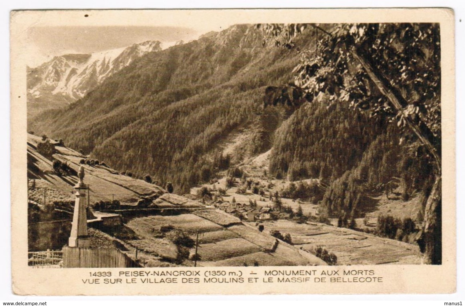 Q499 - Peisey-Nancroix - Monuments Aux Morts - Vue Sur Le Village Des Moulins Et Le Massif De Bellecote - Altri & Non Classificati