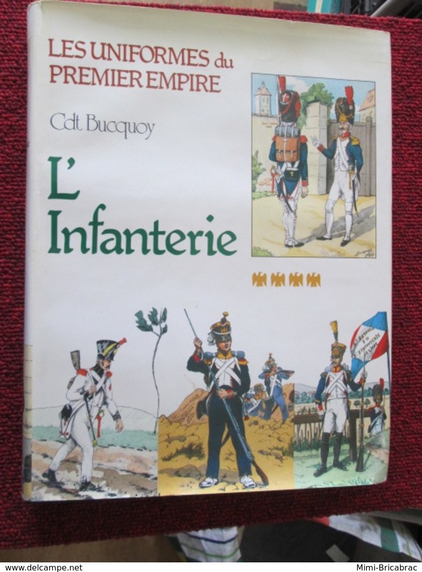 BACCAGI / UNIFORMES DU PREMIER EMPIRE / COLLECTION BUCQUOY . T4 L'INFANTERIE - Francese