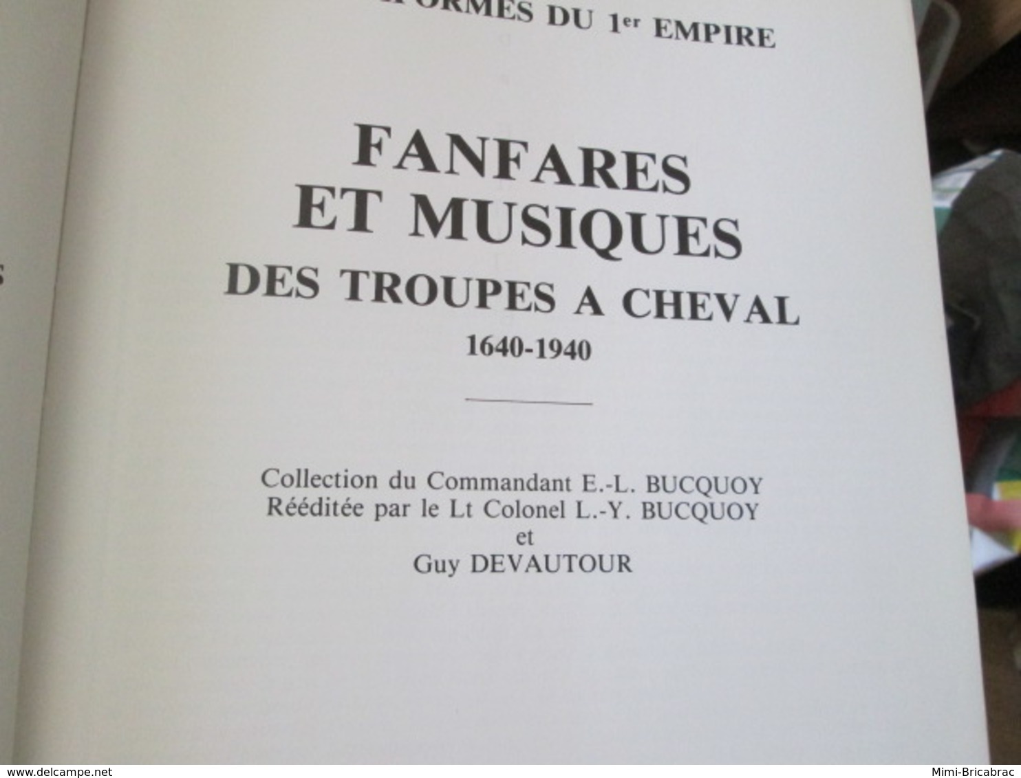 BACCAGI / UNIFORMES DU PREMIER EMPIRE / COLLECTION BUCQUOY . T10 FANFARES ET MUSIQUES DES TROUPES A CHEVAL - Französisch