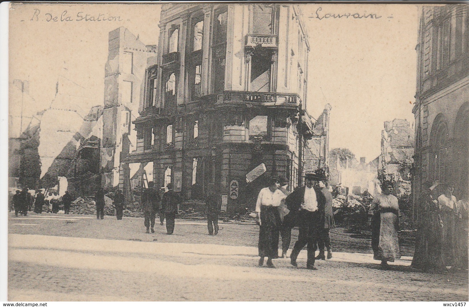 Leuven , Louvain   , Guerre 1914-1918  Ruine  , Rue  De La Station - Leuven