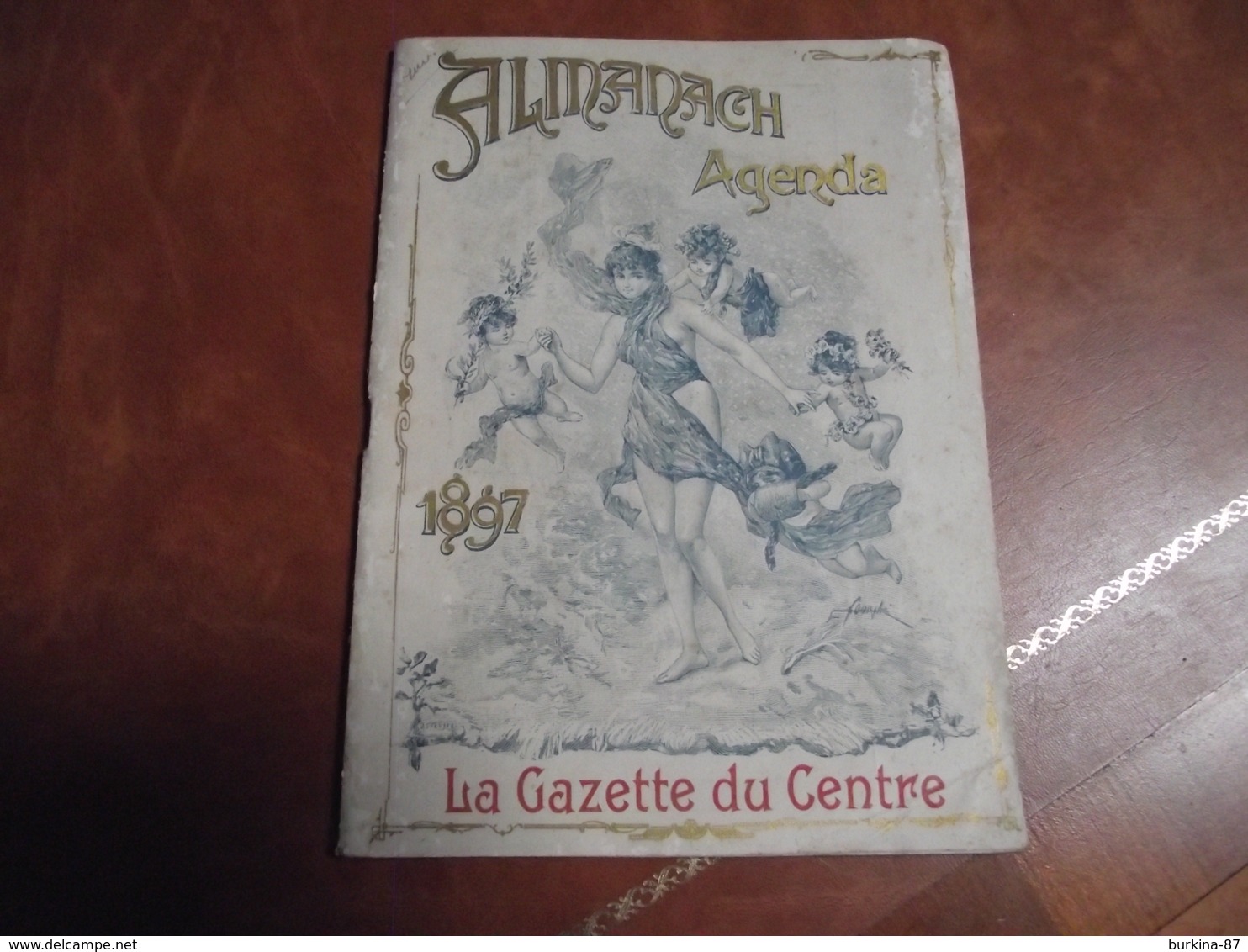 ALMANACH, Agenda, La Gazette Du Centre, 1897 - Petit Format : ...-1900