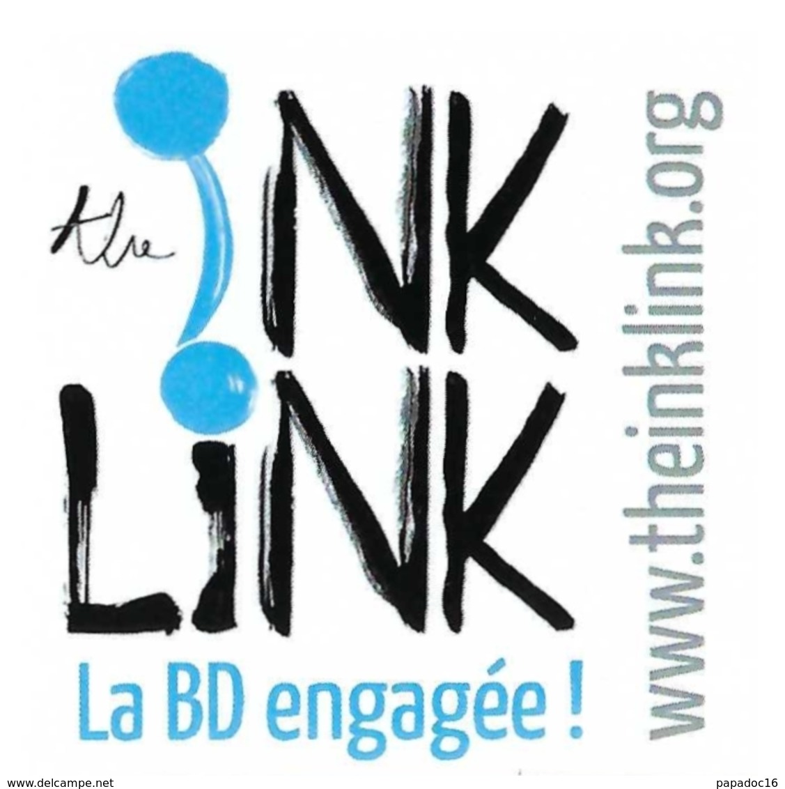 Bd - Autocollant / Sticker / Aufkleber - The INK LINK - Le Réseau BD Engagé.jpg - Aufkleber