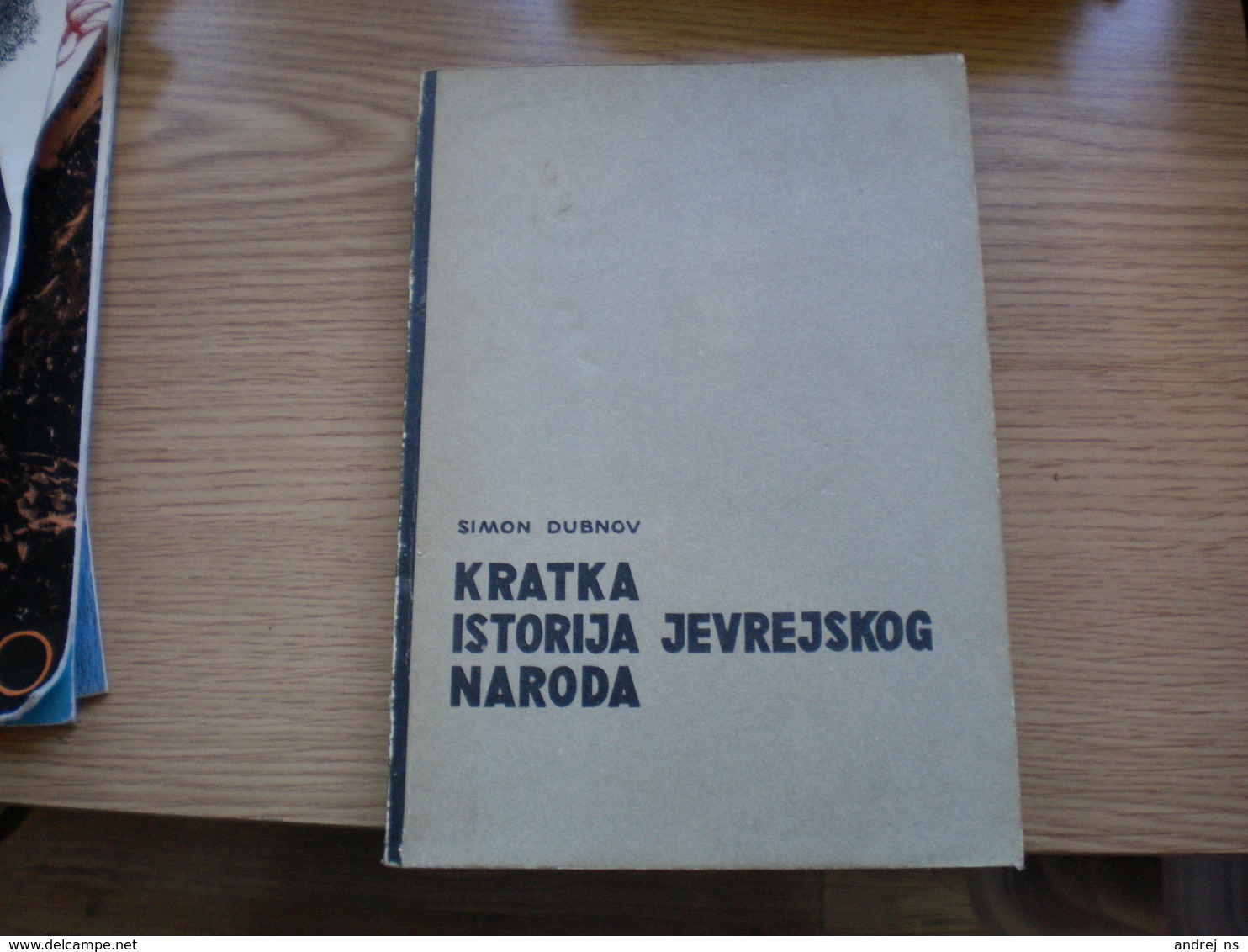 Judaica  Simon Dubnov  Kratka Istorija Jevrejskog Naroda A Brief History Of The Jewish People Beograd 1988 283 Pages - Slav Languages