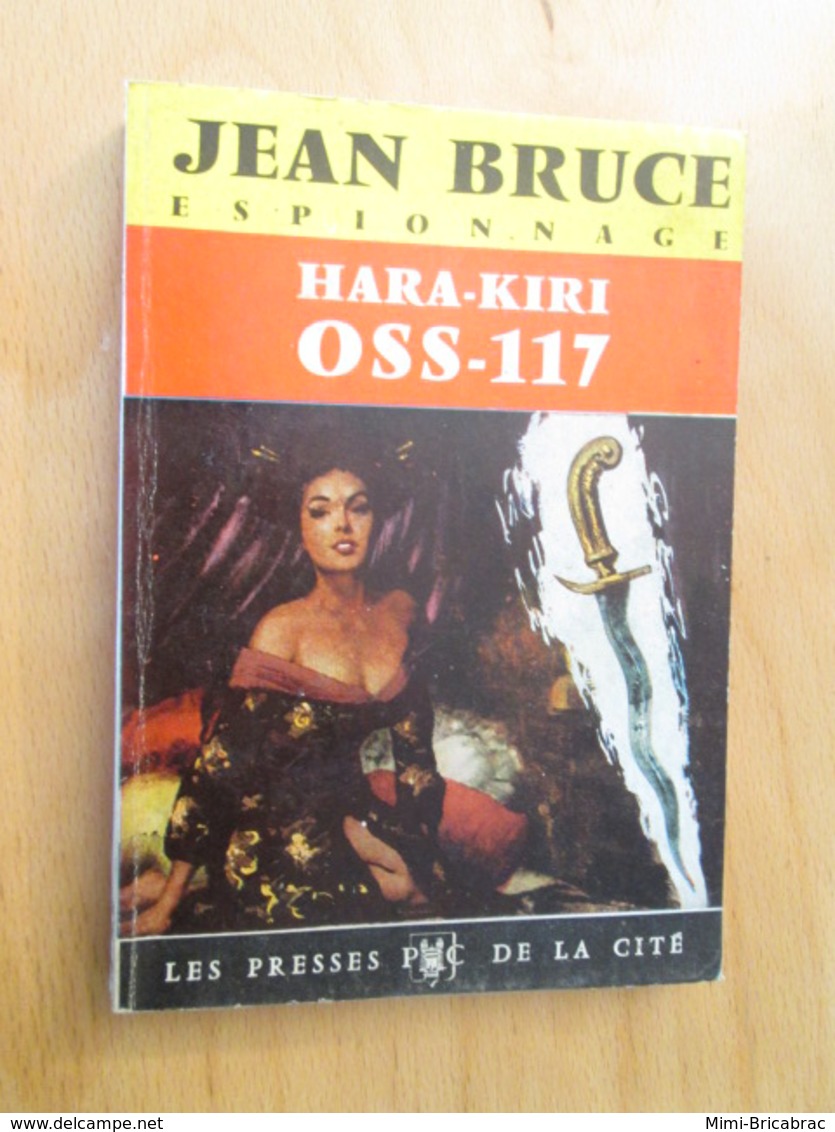 POL2013/2 PRESSES DE LA CITE N°15 / OSS 117 HARA-KIRI édition De 1964 - Presses De La Cité