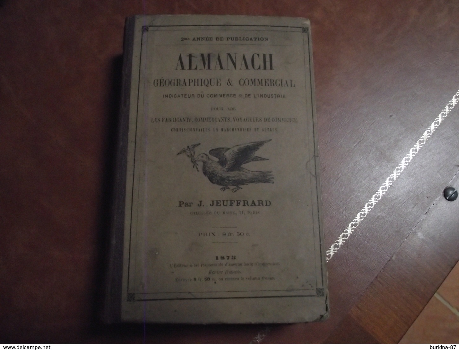 ALMANACH,Géographique Et Commercial, 1875, J Jeuffrard - Petit Format : ...-1900